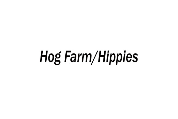 Hog Farm-Hippies